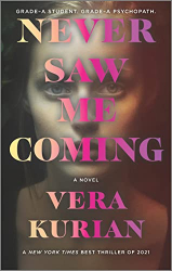 Kurian, Vera: Never Saw Me Coming: A Novel