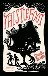 Nethercott, GennaRose: Thistlefoot: A Novel