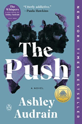 Audrain, Ashley: The Push: A Novel