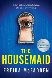 McFadden, Freida: The Housemaid